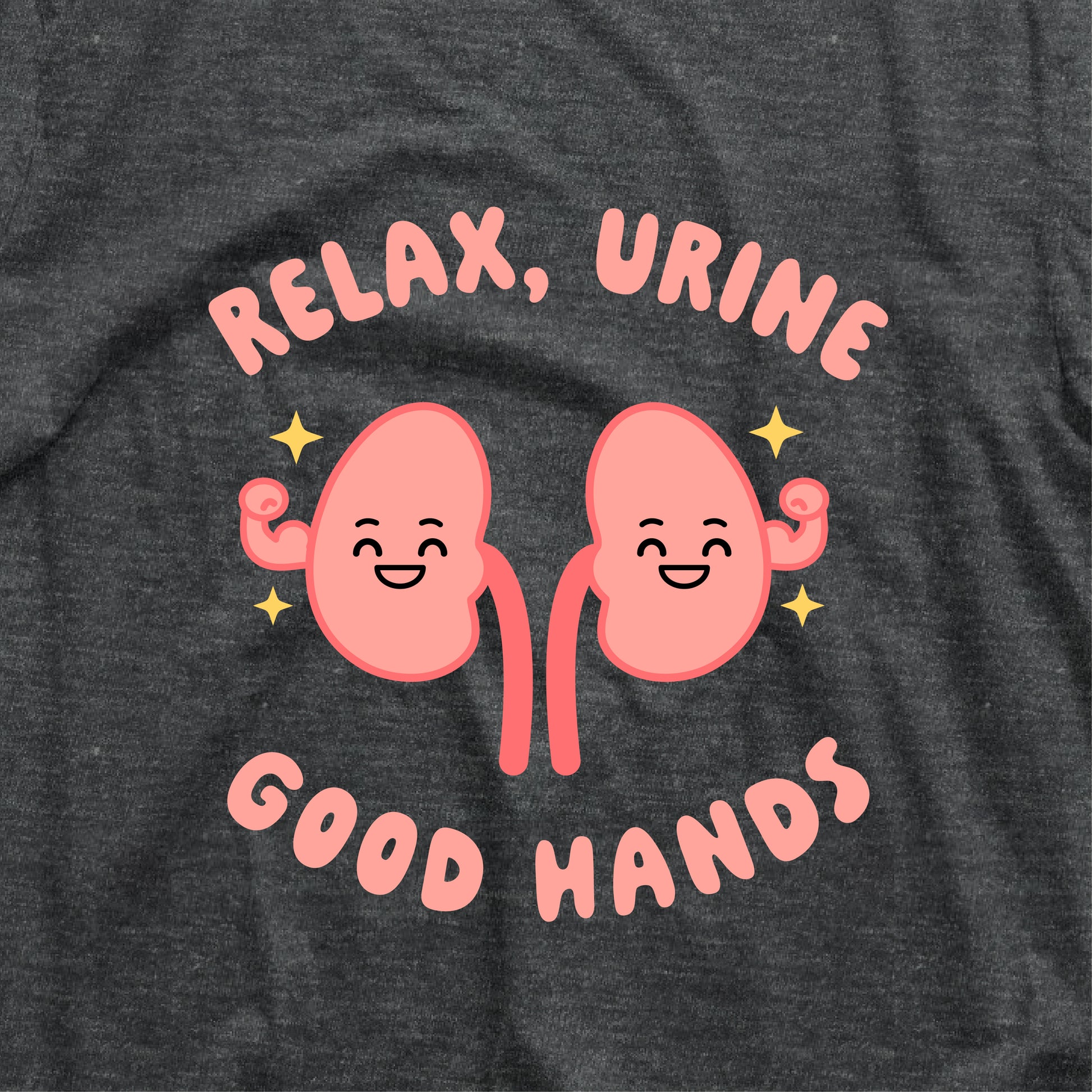 "Relax, Urine Good Hands" kidney-themed t-shirt design, ideal gift for nephrology nurses and dialysis techs.