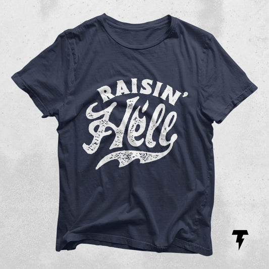Raising Hell T-Shirt with bold text, perfect gift for outspoken individuals. 100% cotton, casual fit, dark color.