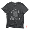 a black t - shirt with the words fast of all i'm a delight