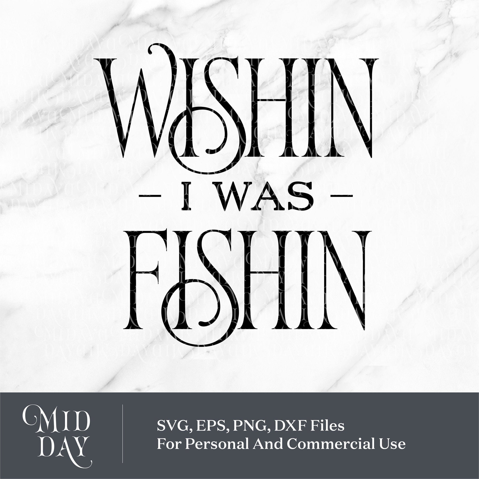 Wishing I Was Fishing SVG design for Cricut, featuring stylish, decorative text, perfect for fishing-themed crafts and gifts.