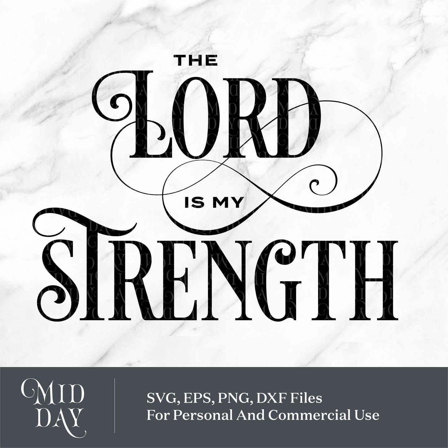The Lord Is My Strength Christian SVG with elegant script on marble background, available in SVG, EPS, PNG, DXF formats for crafting.