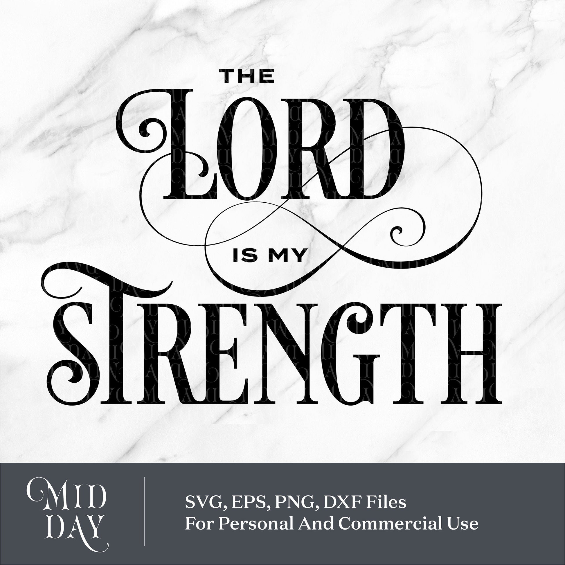 The Lord Is My Strength Christian SVG with elegant script on marble background, available in SVG, EPS, PNG, DXF formats for crafting.