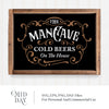 Man Cave SVG, Fathers Day SVG, Man Cave Sign SVG, Husband Dad svg, Silhouette Cameo File, Cold Beer svg, Cricut Cut Files, Man Cave dxf file