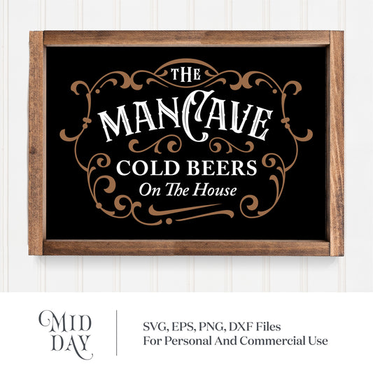 Vintage man cave sign SVG with 'Cold Beers On The House' text, ideal for Father's Day gifts and garage decor, includes SVG, DXF files.