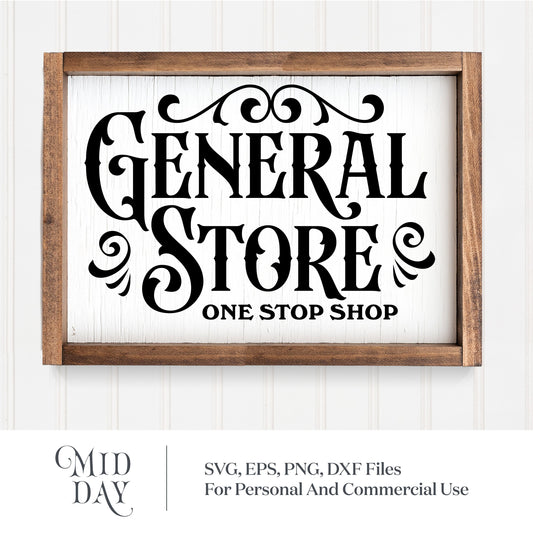 Vintage General Store sign SVG file with ornate design, perfect for Cricut and Silhouette projects.