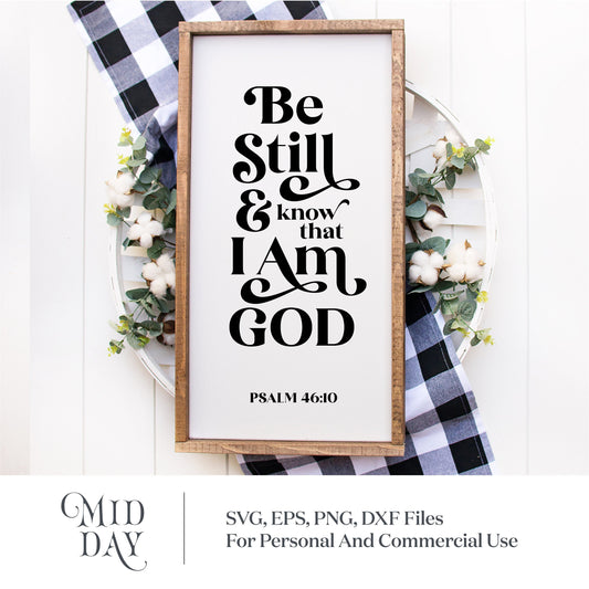 "Be Still and Know" Bible Verse SVG file displayed in a wooden frame, compatible with Cricut and Silhouette, includes SVG, EPS, PNG, DXF formats.