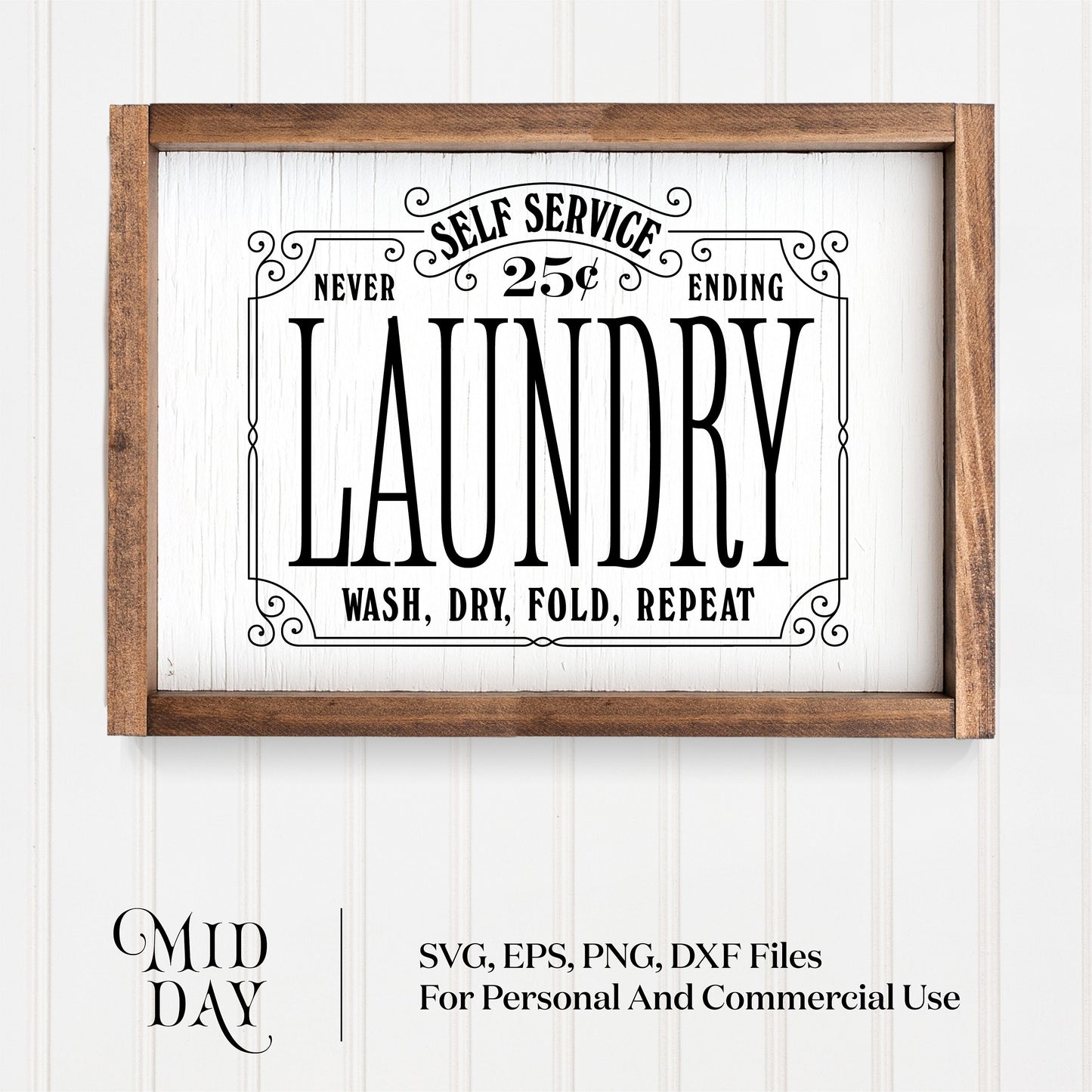 Vintage-style laundry room sign with 'Self Service 25¢' text for farmhouse decor, available as SVG, PNG for Cricut and Silhouette projects.