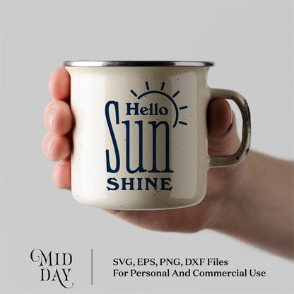 Hand holding a mug with Hello Sunshine SVG design, suitable for summer-themed shirts or mugs using Cricut cut files.