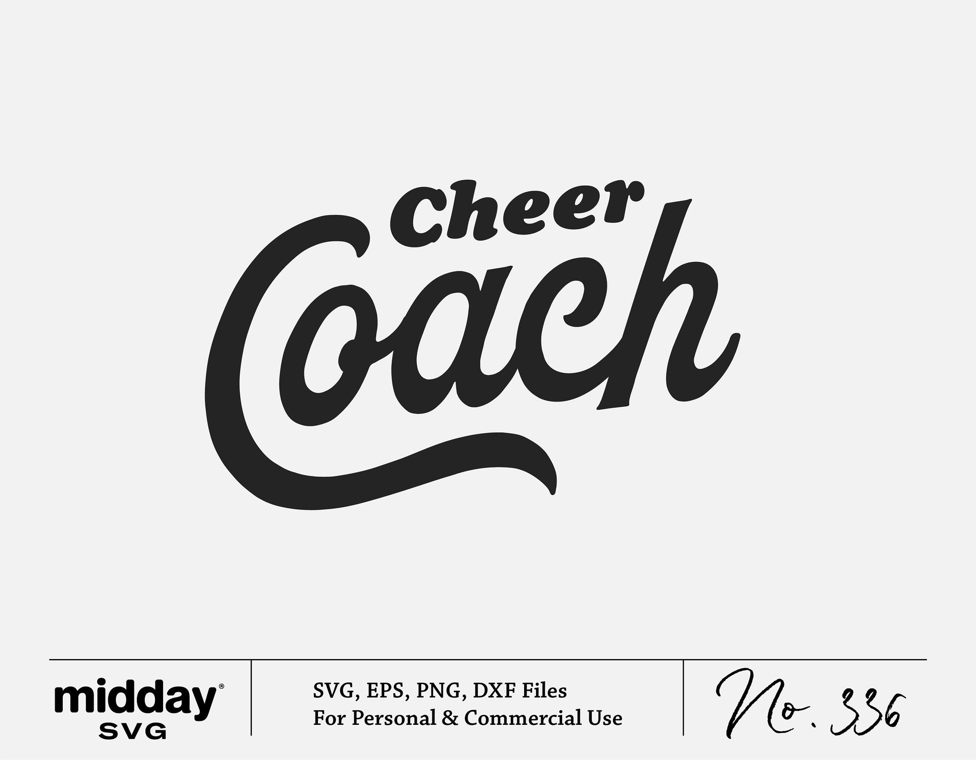 Cheer Coach SVG design for cheerleading shirts and school spirit projects; includes SVG, EPS, PNG, DXF files.