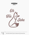 Oh For Fox Sake SVG, Fox Funny Animal Mom Shirt svg, Fox Cut File svg, Sarcastic Fox Saying svg, Funny Animal svg, Funny Clerver Fox Cut