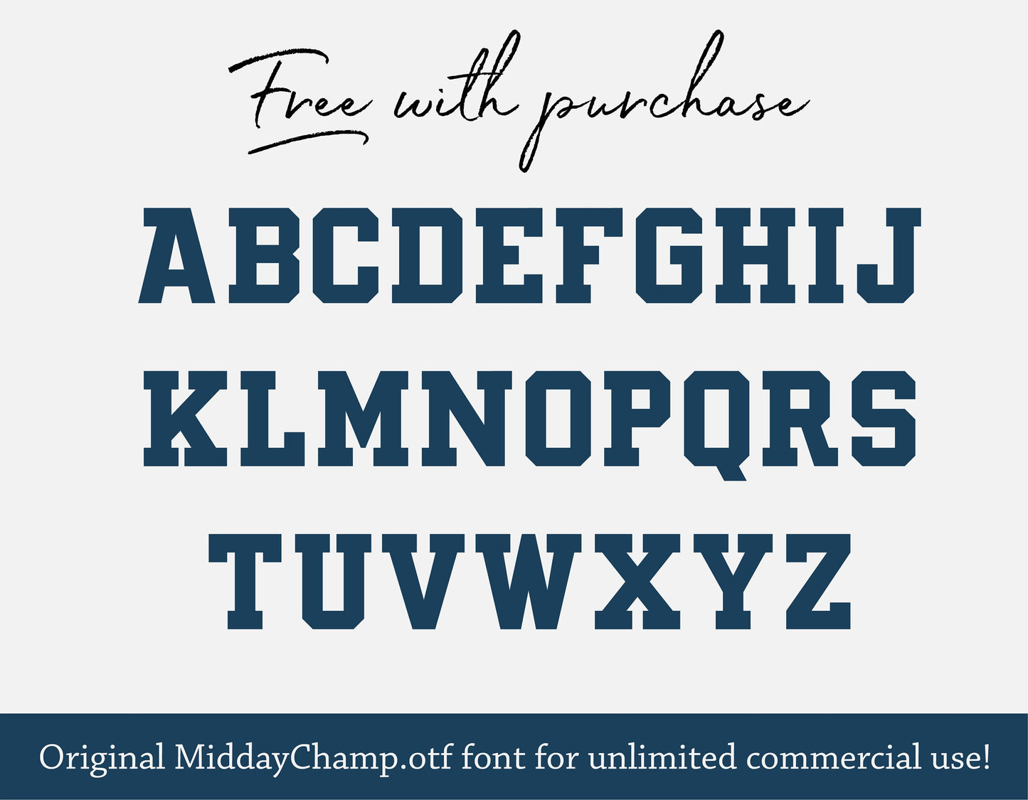 Bold alphabet letters A-Z displayed in MiddayChamp font style, free with purchase offer.
