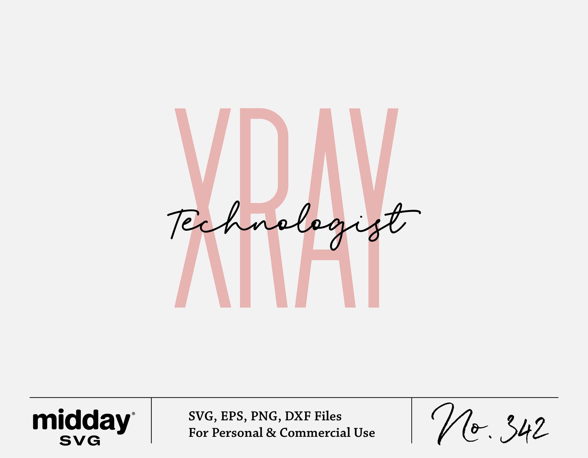 X-ray technologist SVG design for Radiology professionals, includes SVG, EPS, PNG, and DXF files from Midday SVG.