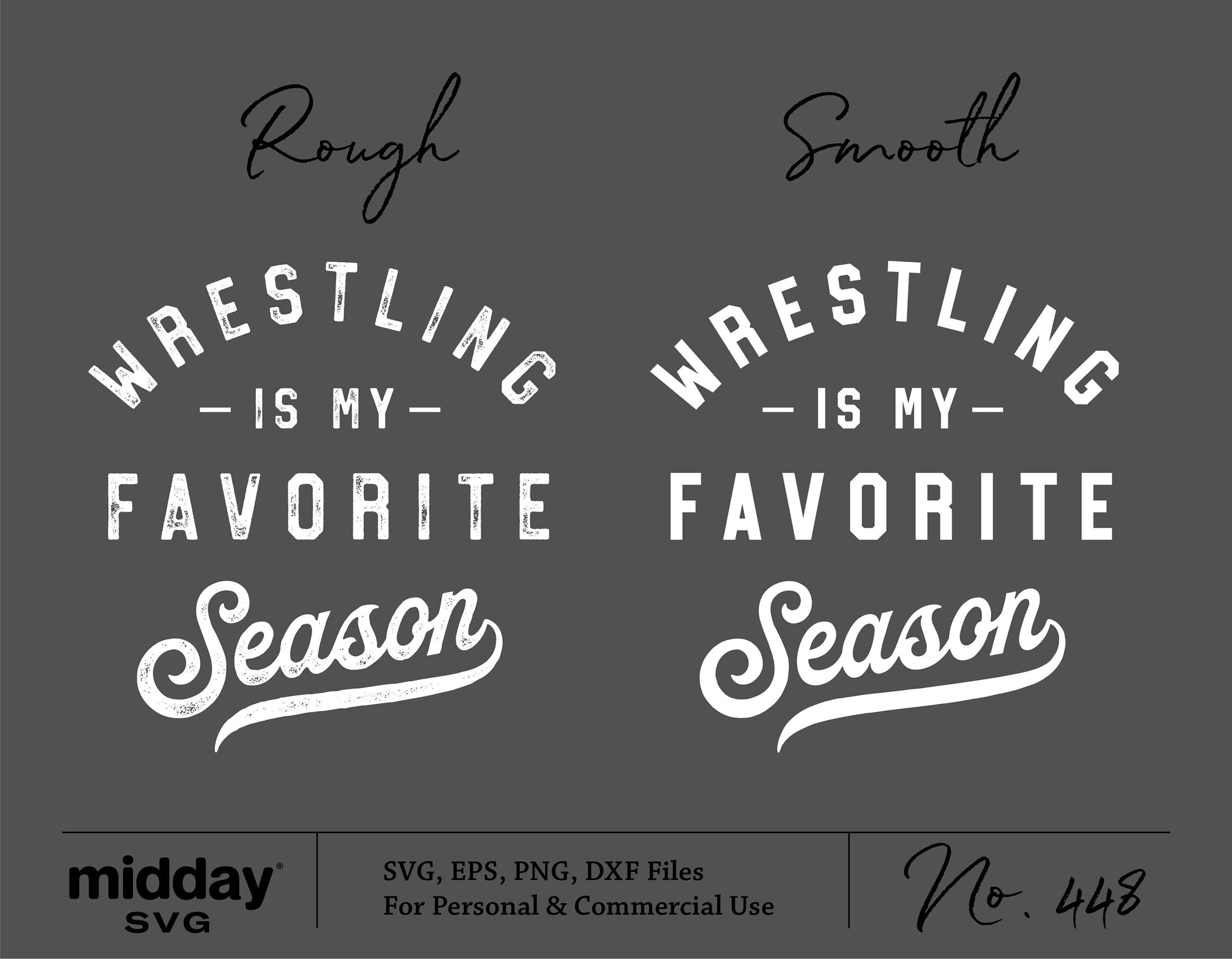 Wrestling is My Favorite Season svg bundle with rough and smooth styles, includes SVG, EPS, PNG, DXF formats for Cricut and Silhouette.