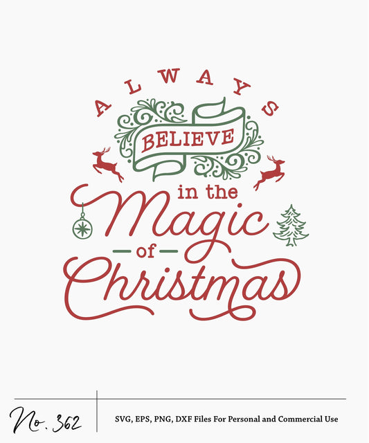 Vintage Christmas SVG with 'Always Believe in the Magic of Christmas' text, ornament, reindeer, and tree designs for Cricut or Silhouette.