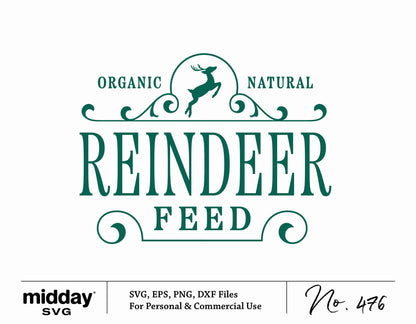 Reindeer Feed SVG design with the text 'Organic Natural' above, suitable for Christmas decor, offered in SVG, EPS, PNG, DXF formats.