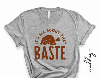 Gray t-shirt with 'It's All About That Baste' turkey design, perfect for Thanksgiving or fall crafting projects.