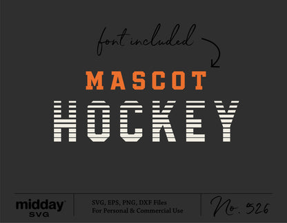 Hockey team design template with font included for Cricut and Silhouette, featuring "Mascot Hockey" text in SVG, EPS, PNG, DXF formats.