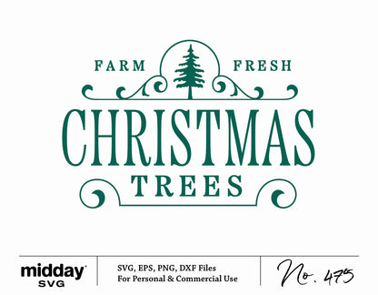 Farm Fresh Christmas Trees SVG design for Cricut, silhouette use. Includes SVG, EPS, PNG, DXF formats for holiday decor crafting.