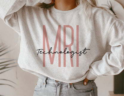 "MRI Technologist sweatshirt featuring stylish text, perfect gift for radiology professionals and X-ray tech enthusiasts."