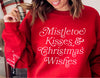 Mistletoe Kisses and Christmas Wishes svg, Christmas svg, Christmas svg Files, Christmas Shirt svg, Christmas svg Files for Cricut, dxf, png