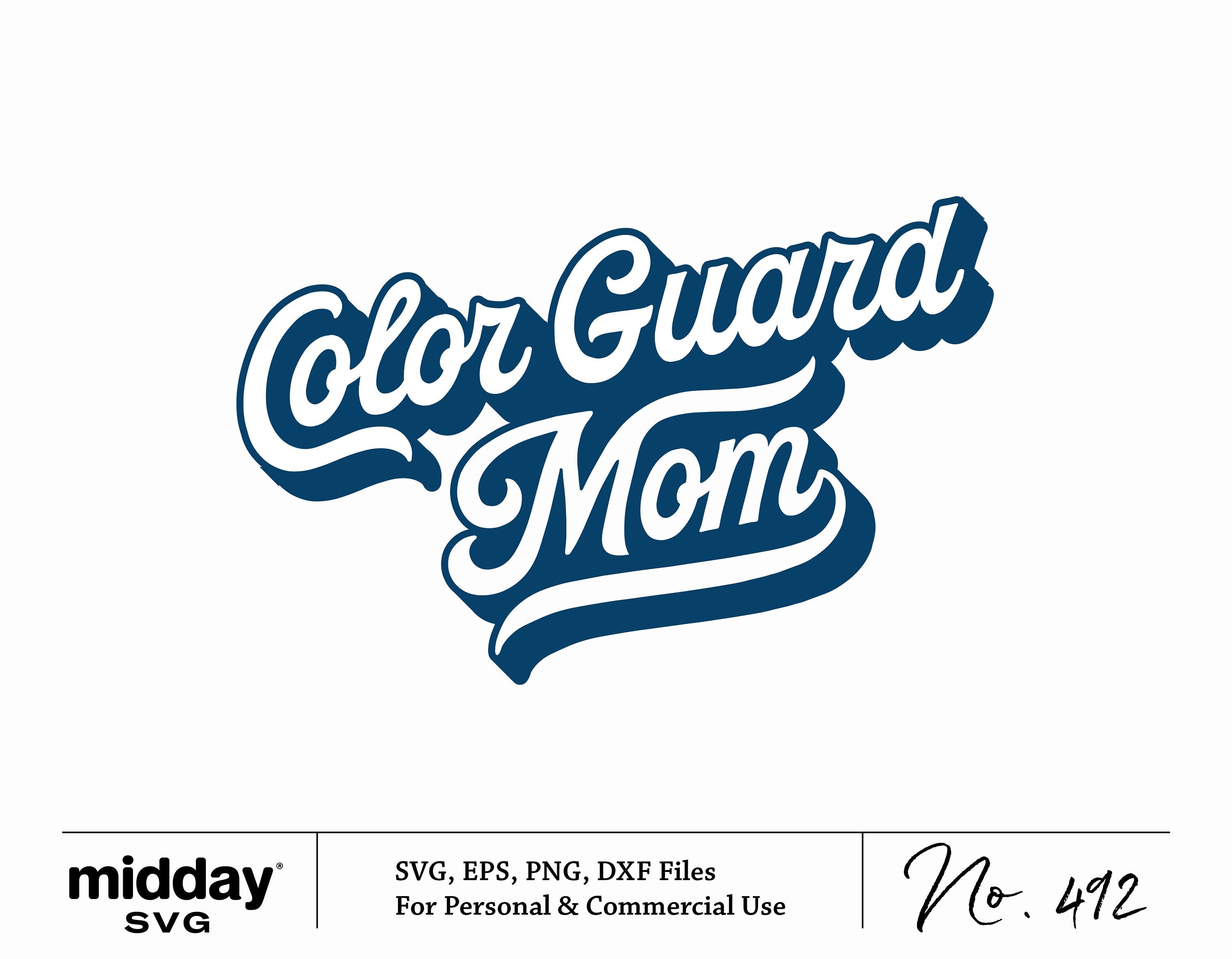 Color Guard Mom Svg Png, Marching Band Sweatshirt tshirt, School Spirit, Sports, Circut Cut File, Halftime, Silhouette, Sublimation