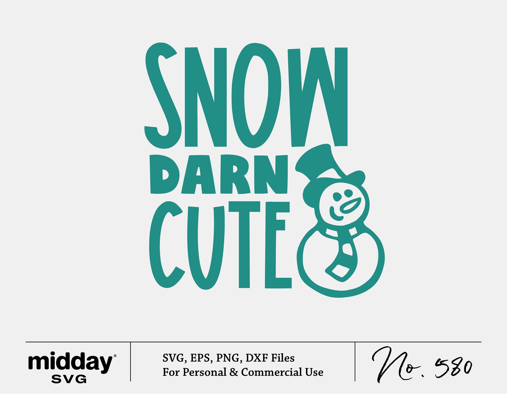"Snow Darn Cute SVG image with snowman graphic for Christmas decor and crafts."