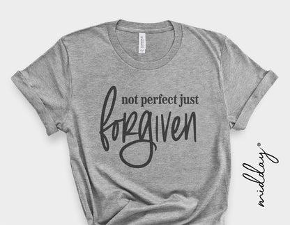 Gray T-shirt with 'Not Perfect Just Forgiven' text design, ideal for Christian SVG projects, Cricut crafts, and faith-based apparel.