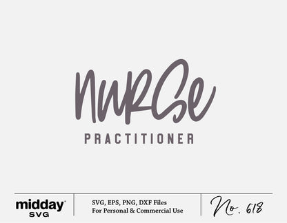 Nurse Practitioner SVG design in elegant script for Cricut and Silhouette projects.