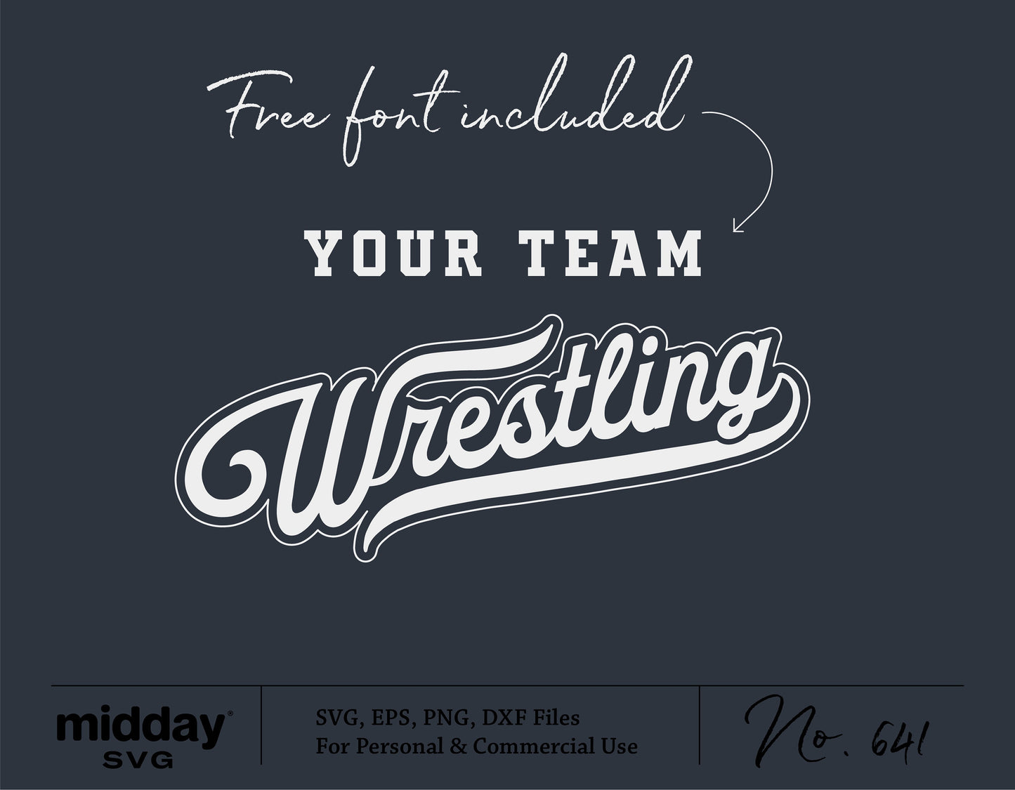 Wrestling team template SVG PNG with 'Your Team Wrestling' text and free font included for Cricut and Silhouette use.