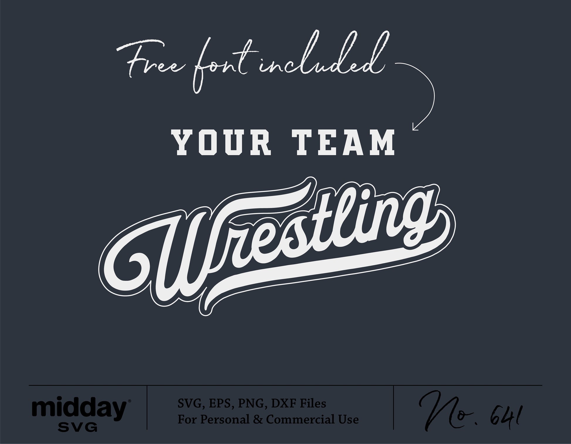 Wrestling team template SVG PNG with 'Your Team Wrestling' text and free font included for Cricut and Silhouette use.