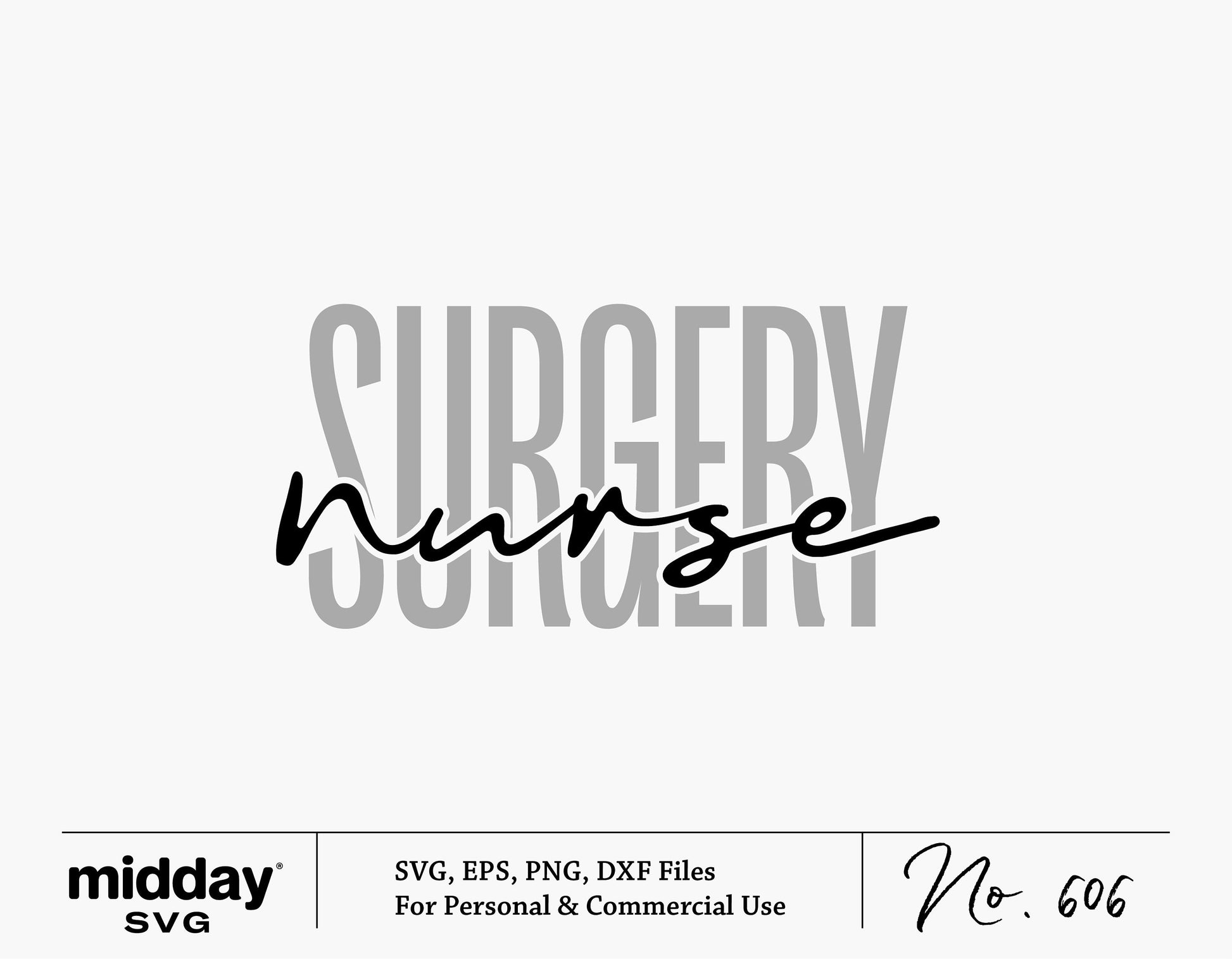 Surgery Nurse SVG PNG digital cut file for Cricut and Silhouette, featuring stylish typography for nurse-themed crafts.
