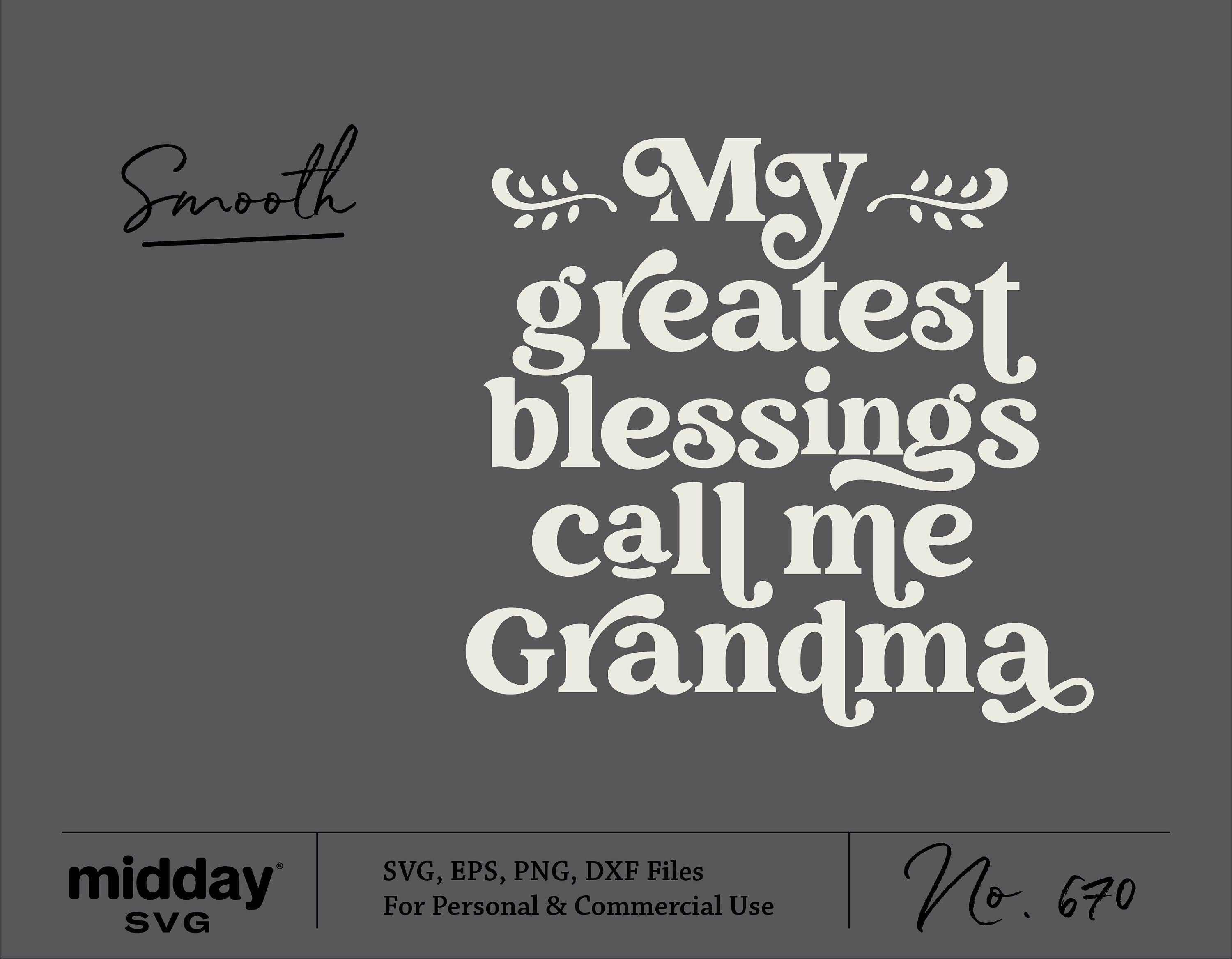 My Greatest Blessings Call Me Grandma Svg, Grandma Shirts, Ai Eps Png, Cricut Cut File, Mother's Day, Silhouette, Cricut, Digital Download