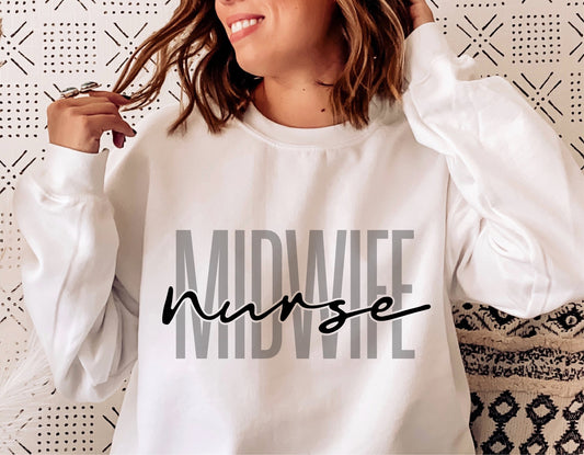 Woman wearing a white sweatshirt with 'Midwife Nurse' text design, ideal for Cricut and Silhouette projects.