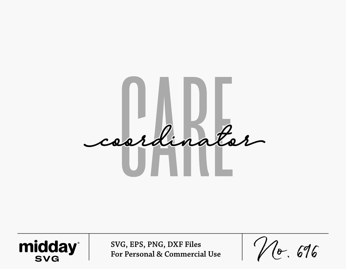 Care Coordinator design in SVG, PNG, EPS, DXF formats for Cricut and Silhouette; suitable for shirts and sublimation.