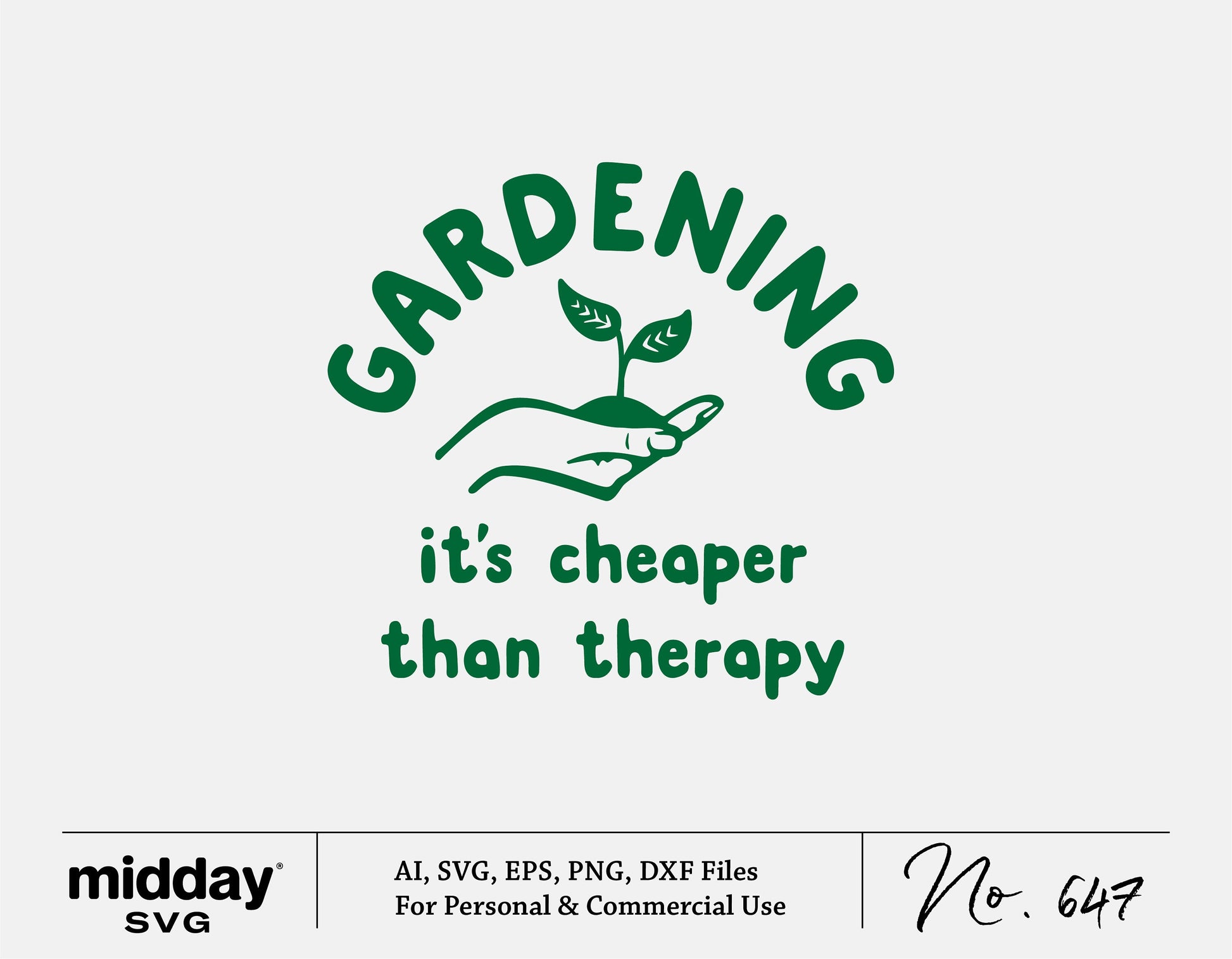 "Gardening it's cheaper than therapy" SVG design, perfect for Cricut and Silhouette, featuring a plant icon and humorous gardening quote.