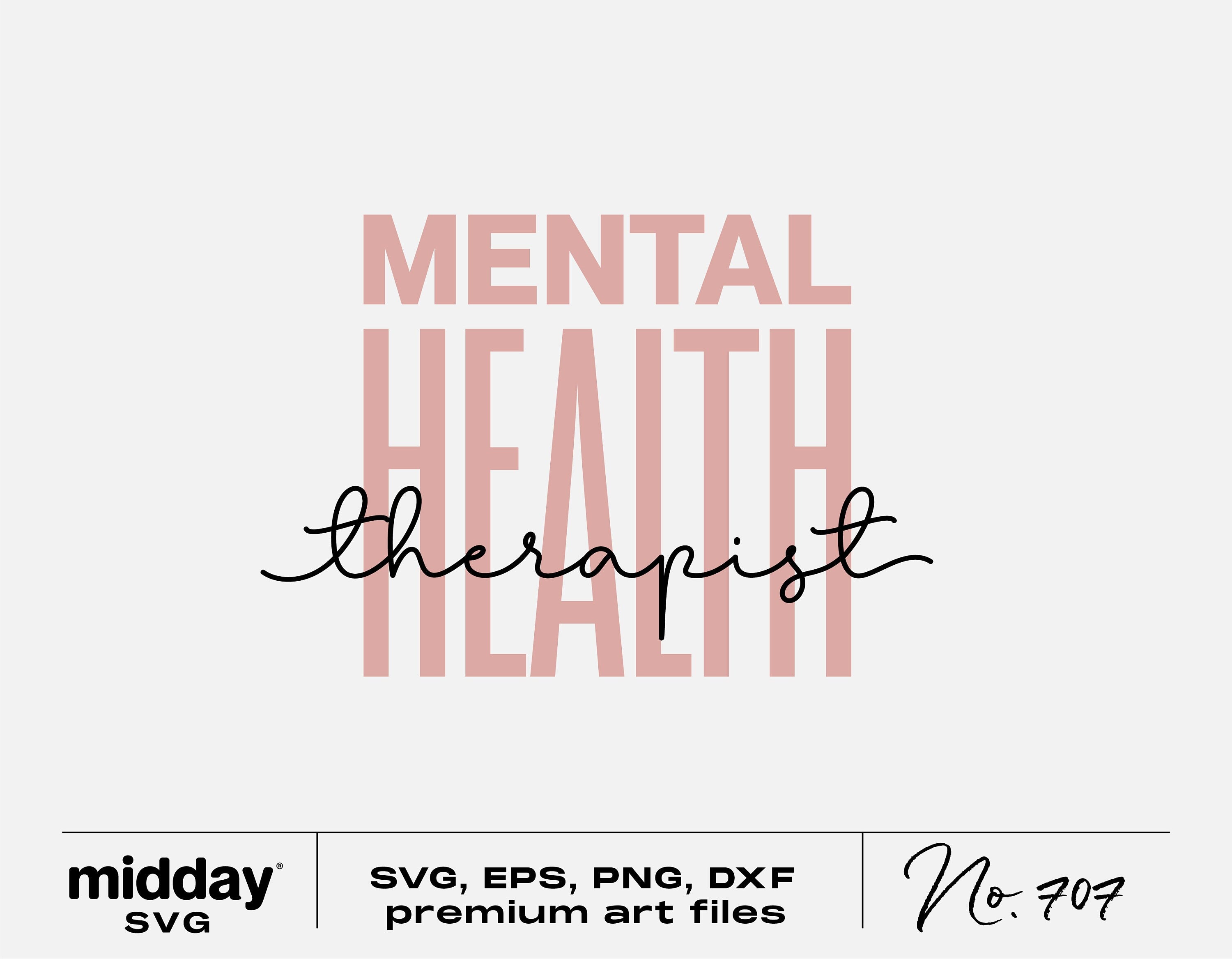 Mental Health Therapist Svg, Png Eps Ai Dxf, Cricut Cut Files, Digital Download, Silhouette, Mental Health Shirt, Mental Health Matters