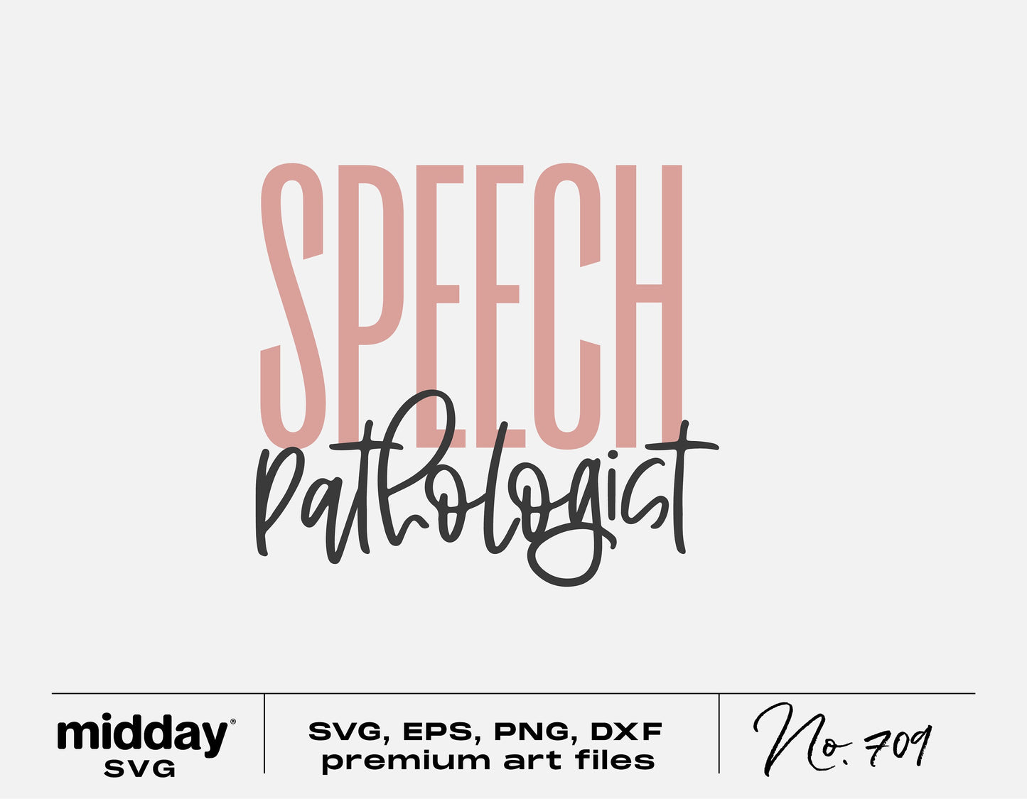 Speech Pathologist design in SVG, EPS, PNG, DXF formats, ideal for Cricut and Silhouette projects, featuring artistic typography.