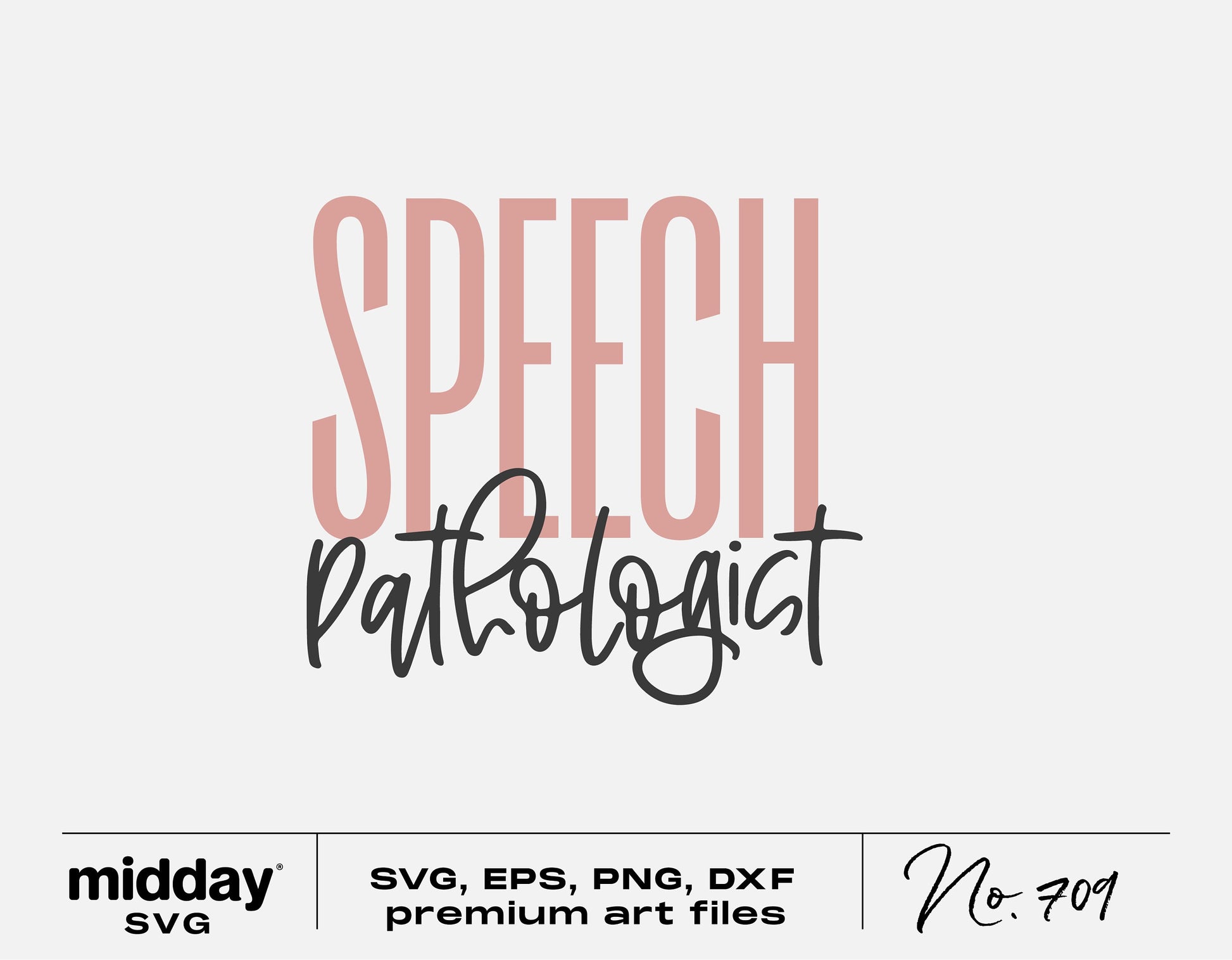 Speech Pathologist design in SVG, EPS, PNG, DXF formats, ideal for Cricut and Silhouette projects, featuring artistic typography.