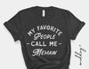 My Favorite People Call Me Memaw svg, Memaw Shirt, Cut File, Svg, Png, Ai, Eps, Dxf, Mother's Day, Cricut, Silhouette, Digital Download