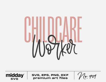 Childcare Worker SVG design in pink and black, available as digital download for Cricut, Silhouette, and other cutting machines.