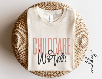 Childcare Worker T-shirt on wicker surface, showcasing design for Cricut and Silhouette projects, perfect for childcare provider gifts.