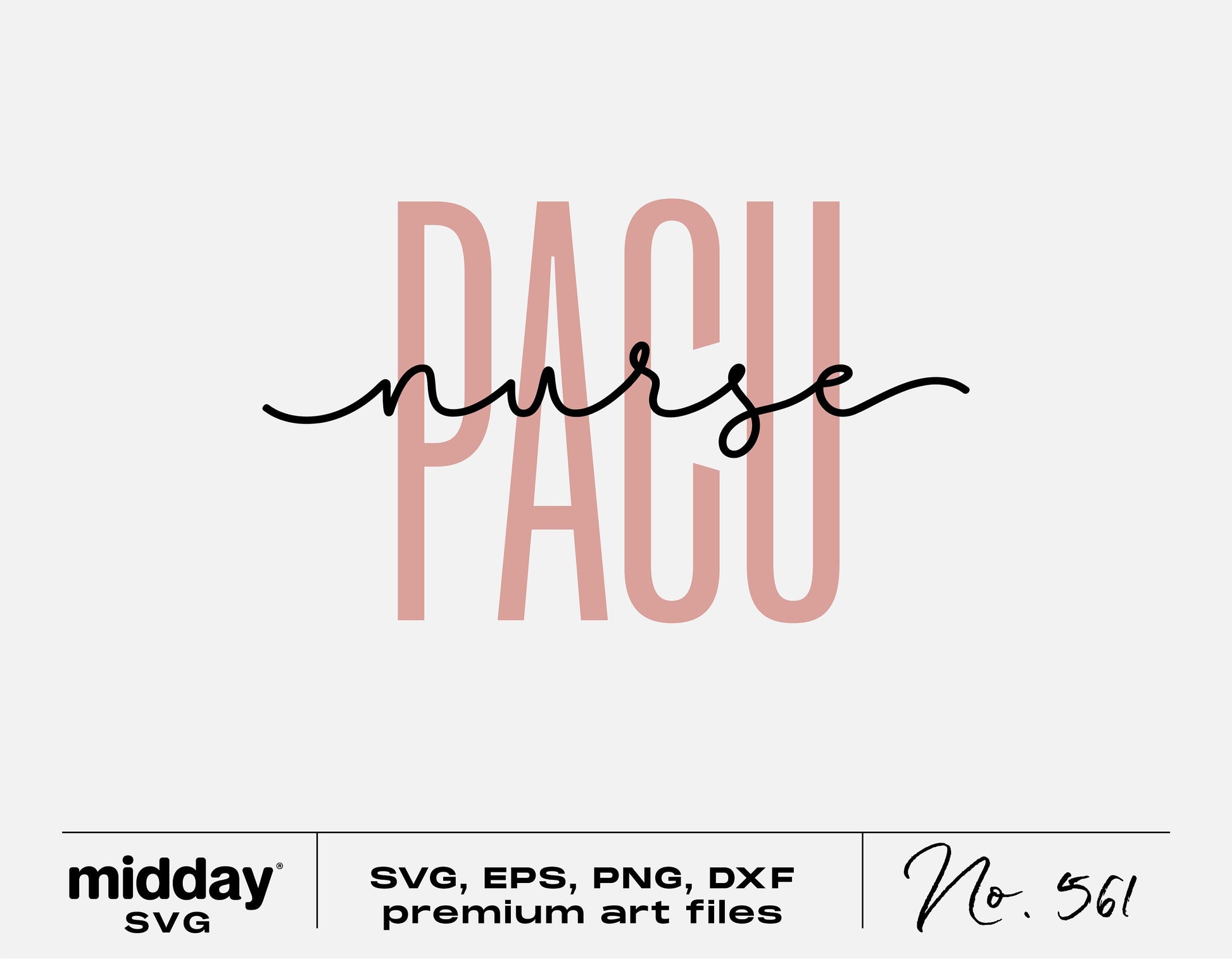 PACU Nurse SVG design in pink with script overlay for Cricut and Silhouette, digital download with SVG, EPS, PNG, DXF formats.