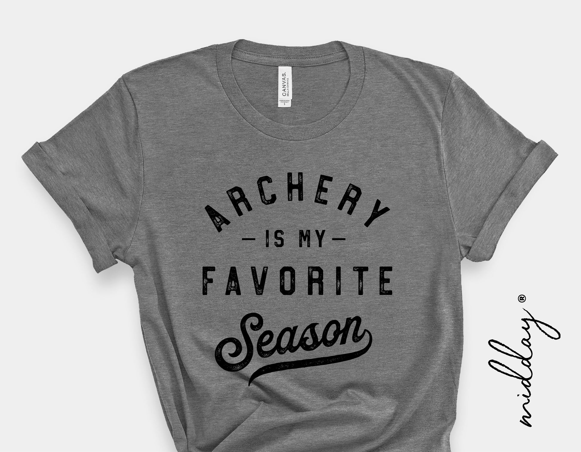 Gray t-shirt with "Archery Is My Favorite Season" text design, suitable for archery enthusiasts, compatible with Cricut and Silhouette.