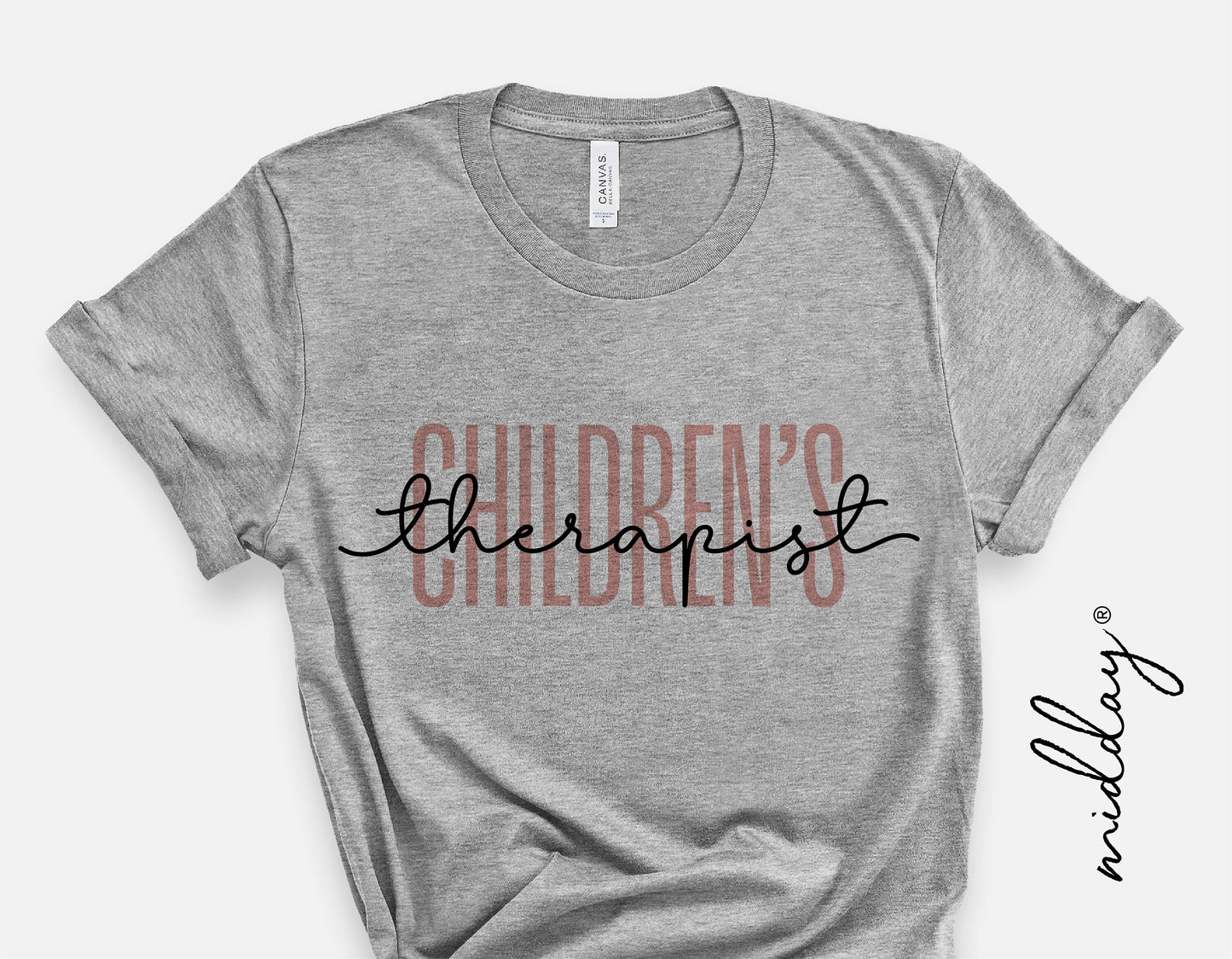 Gray t-shirt with 'Children's Therapist' graphic text design, suitable for sublimation and Cricut projects.