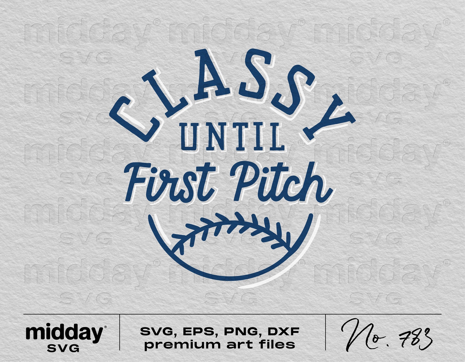 Classy Until First Pitch baseball mom design in SVG, PNG, EPS files for Cricut and Silhouette.
