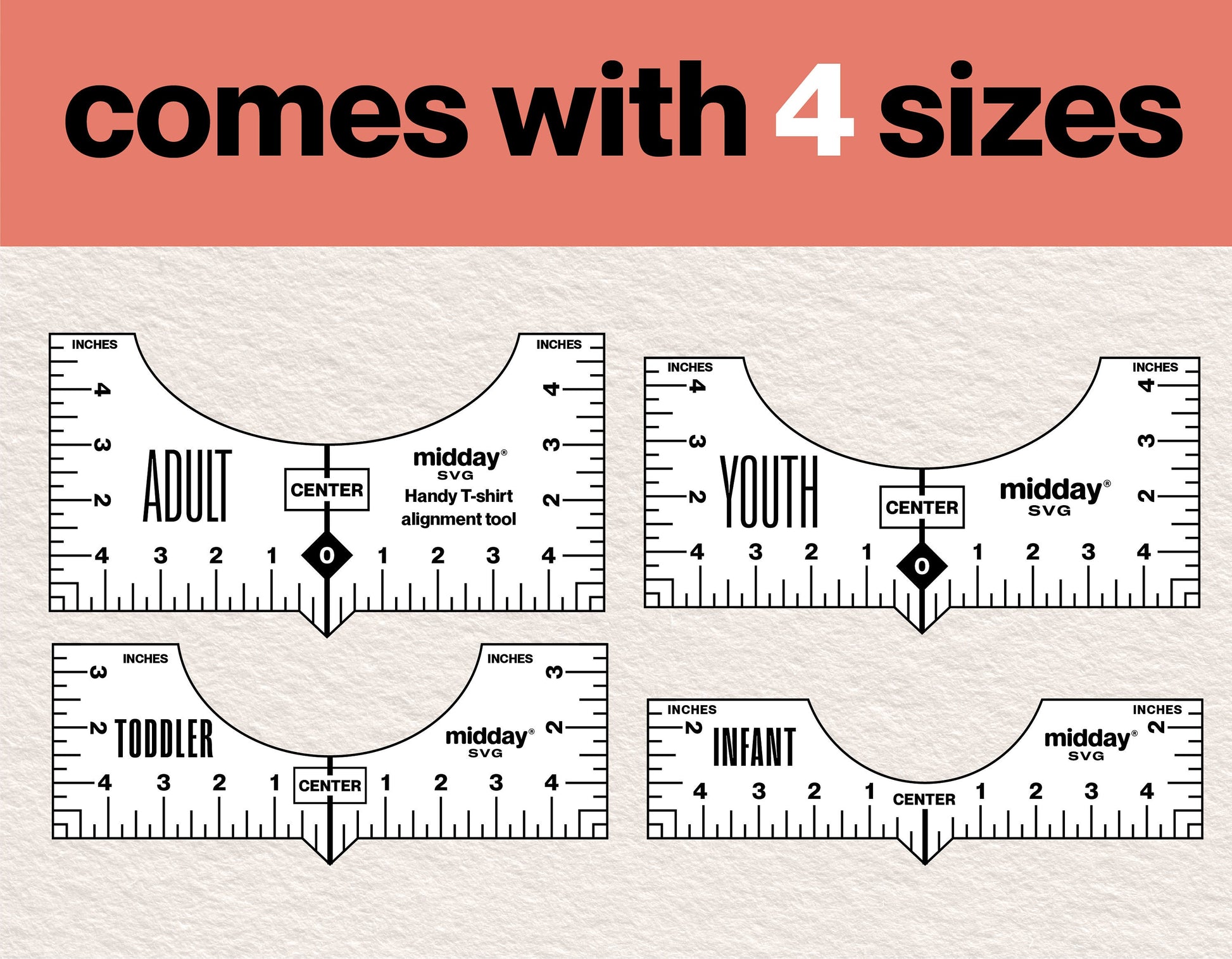 T-shirt alignment tool in four sizes for adult, youth, toddler, and infant. Printable digital file in SVG and PDF formats.