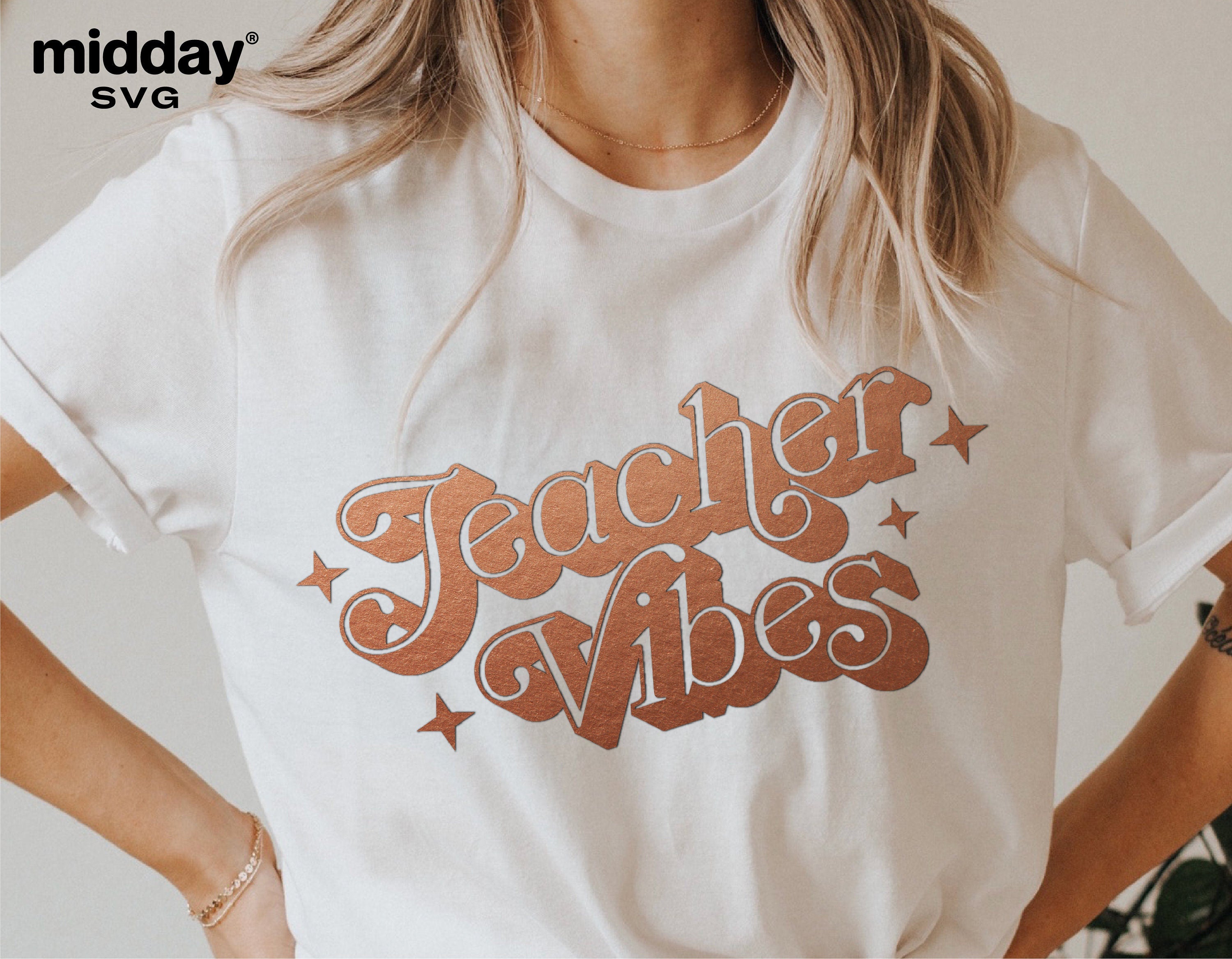 Teacher Vibes Svg, Teacher Shirt Svg Png, Teacher Appreciation Svg, Eps Dxf Ai, Cricut Cut files, New Teacher Shirt svg, Teacher Staff Shirt