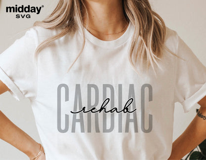 White t-shirt featuring 'Cardiac Rehab' text design, ideal for Cricut and Silhouette projects, available as digital download.