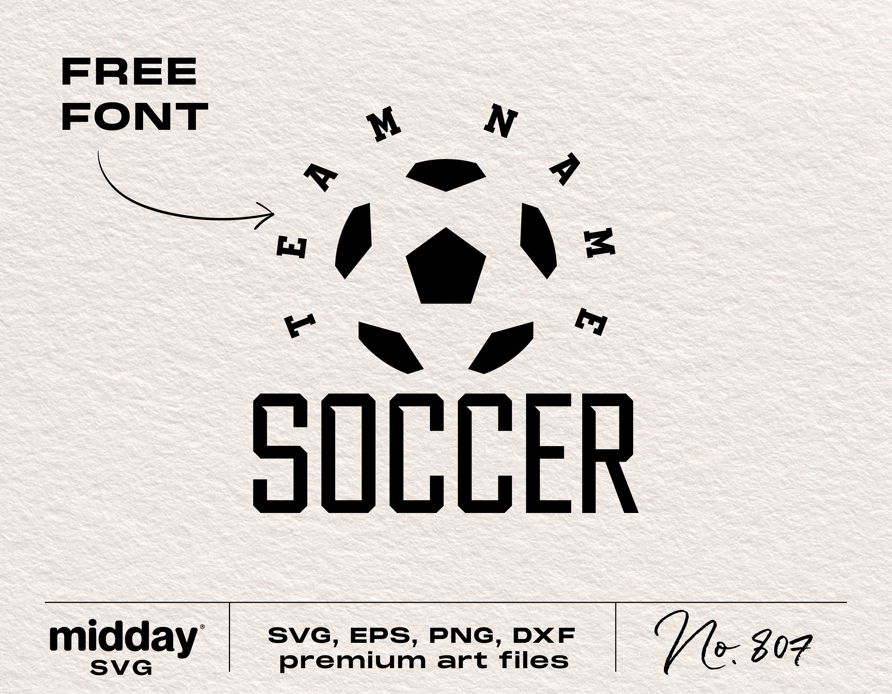 Soccer Svg, Soccer Team Template Svg, Your Team Soccer Svg, Png Dxf Svg Ai Eps, Soccer Cut File, Cricut, Silhouette, Soccer Team Svg