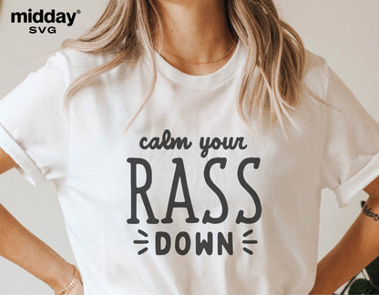 "Calm Your RASS Down" funny nurse SVG design on a white t-shirt, perfect for Cricut and Silhouette projects.